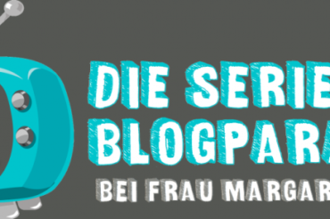 [Die Serienparade] Erste Schritte – mit dieser Serie fing alles an
