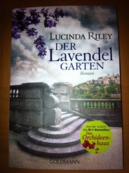 Der Lavendelgarten von Lucinda Riley